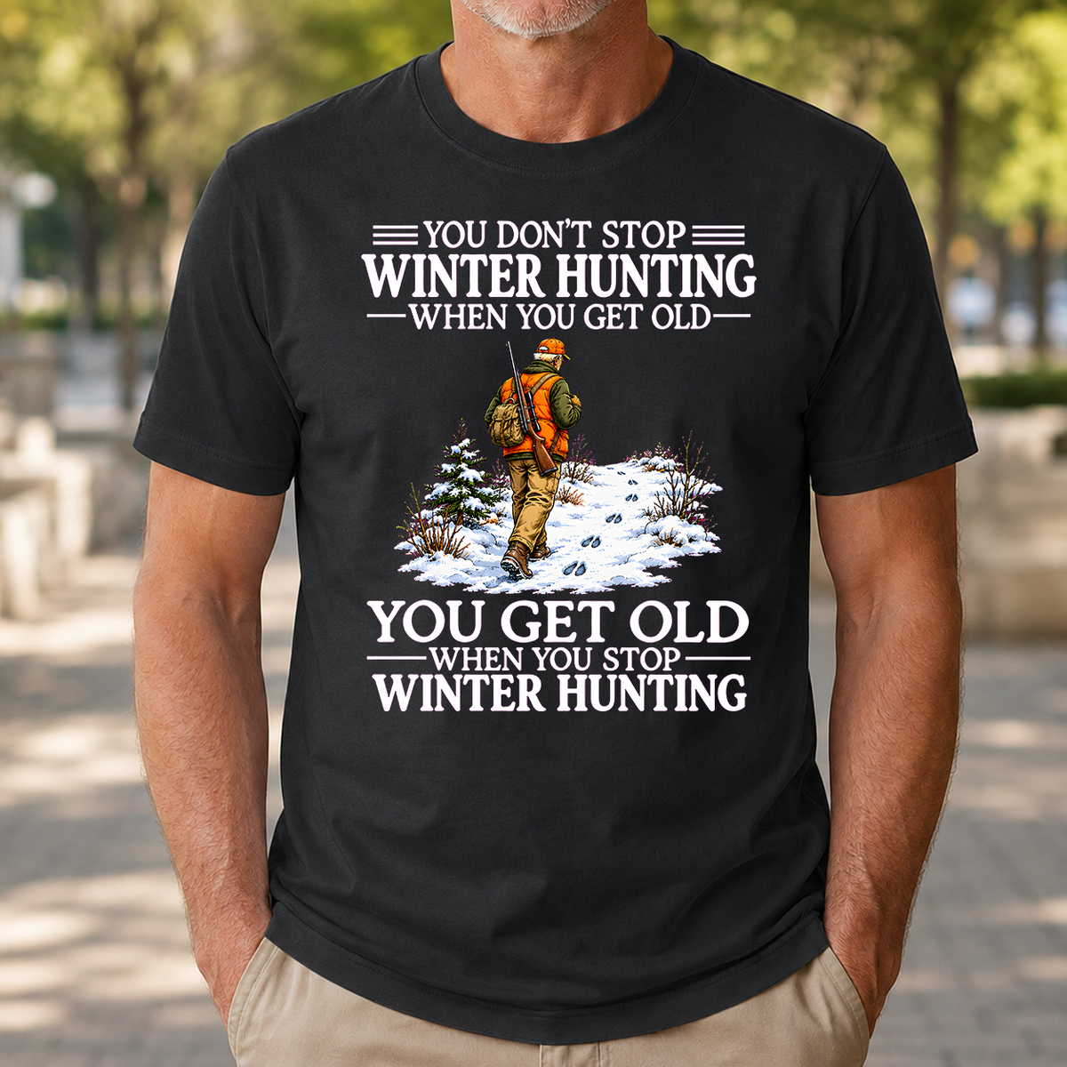 Old Man Don't Stop Winter Hunting - 4-TS2D-Black