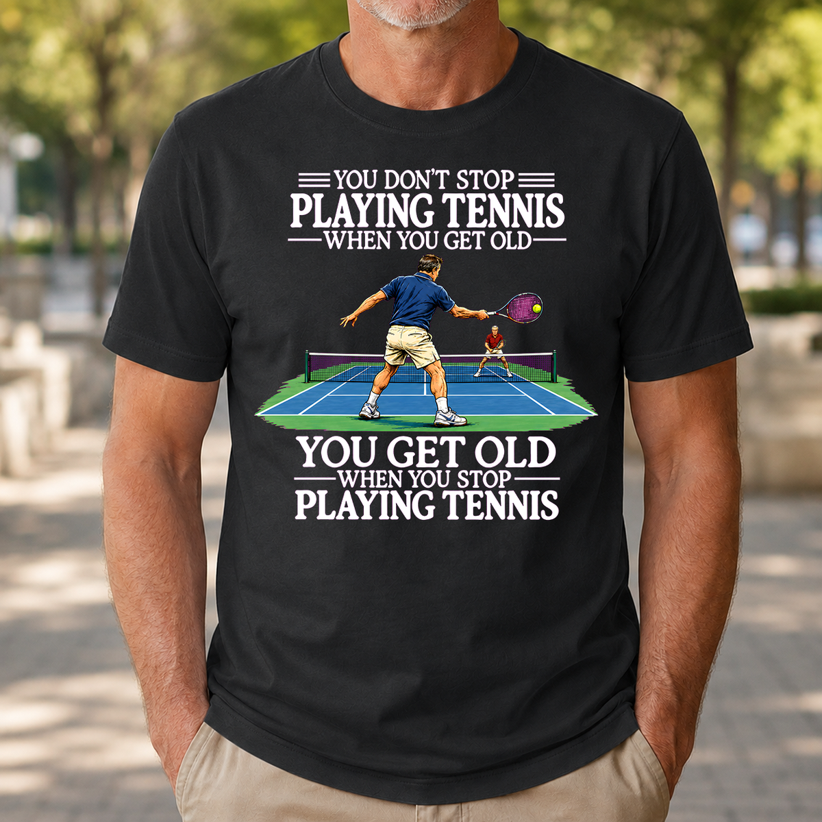 Old Man Don't Stop Tennis - 4-TS2D-Black