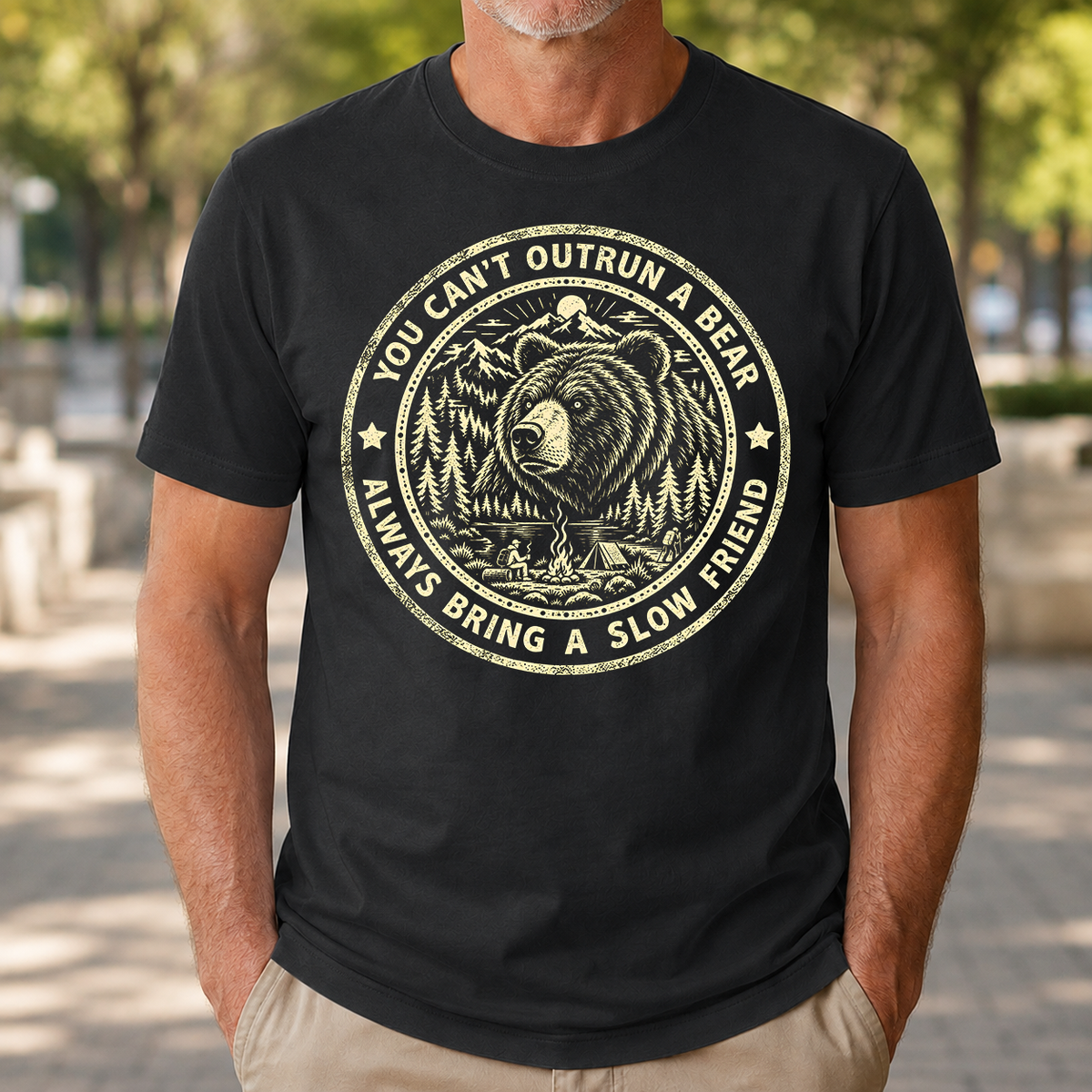 You Can't Outrun A Bear Always Bring A Slow Friend - 4-TS2D-Black