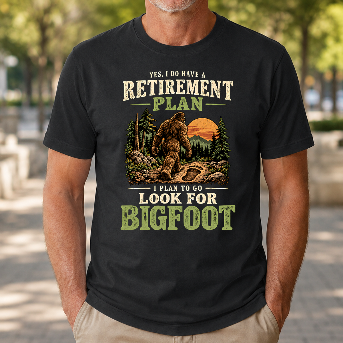 I Plan To Go Look For Bigfoot - 4-TS2D-Black