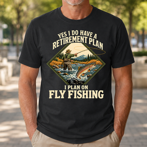 I Plan On Fly Fishing - 4-TS2D-Black