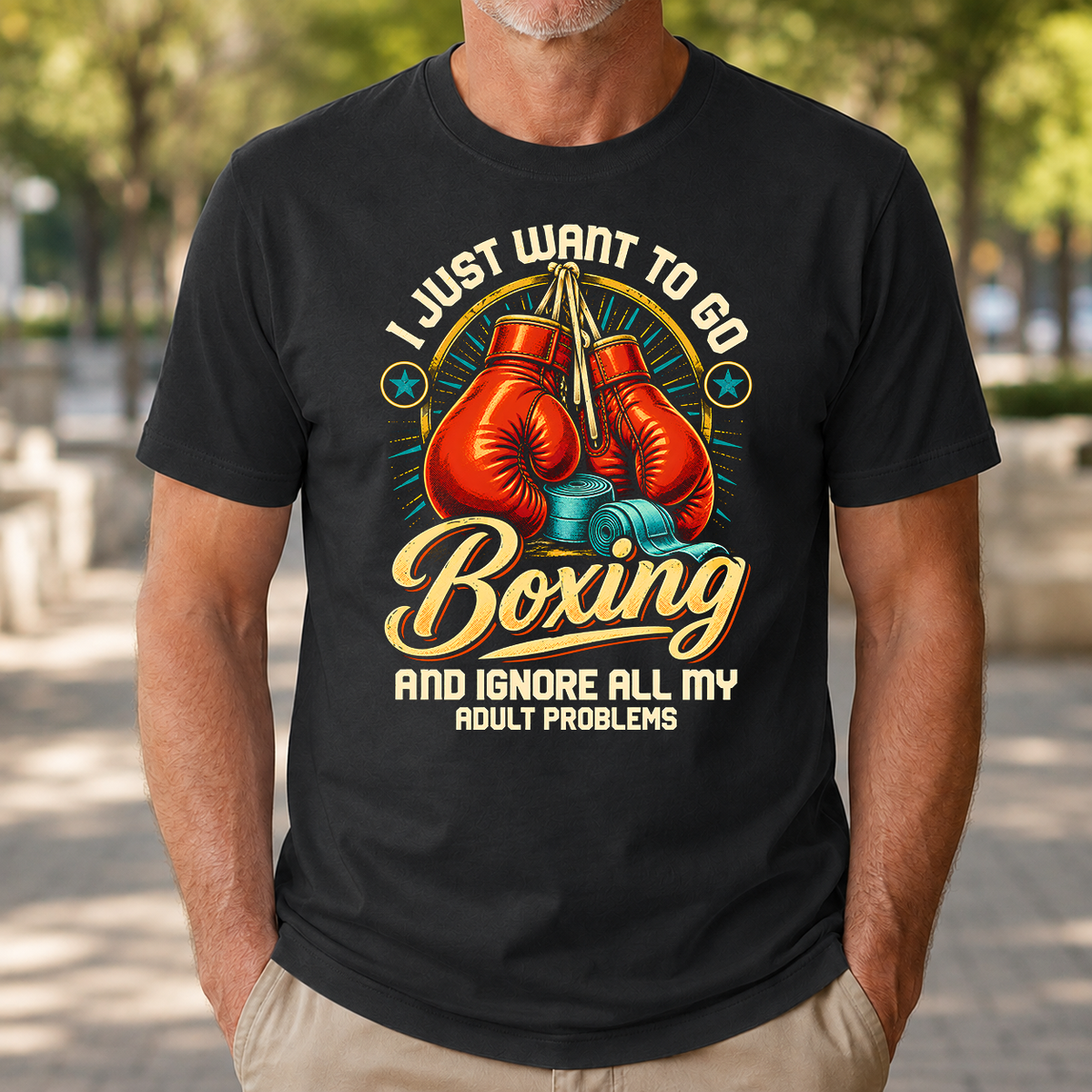 I Just Want To Go Boxing & Ignore All Adult Problems - 4-TS2D-Black