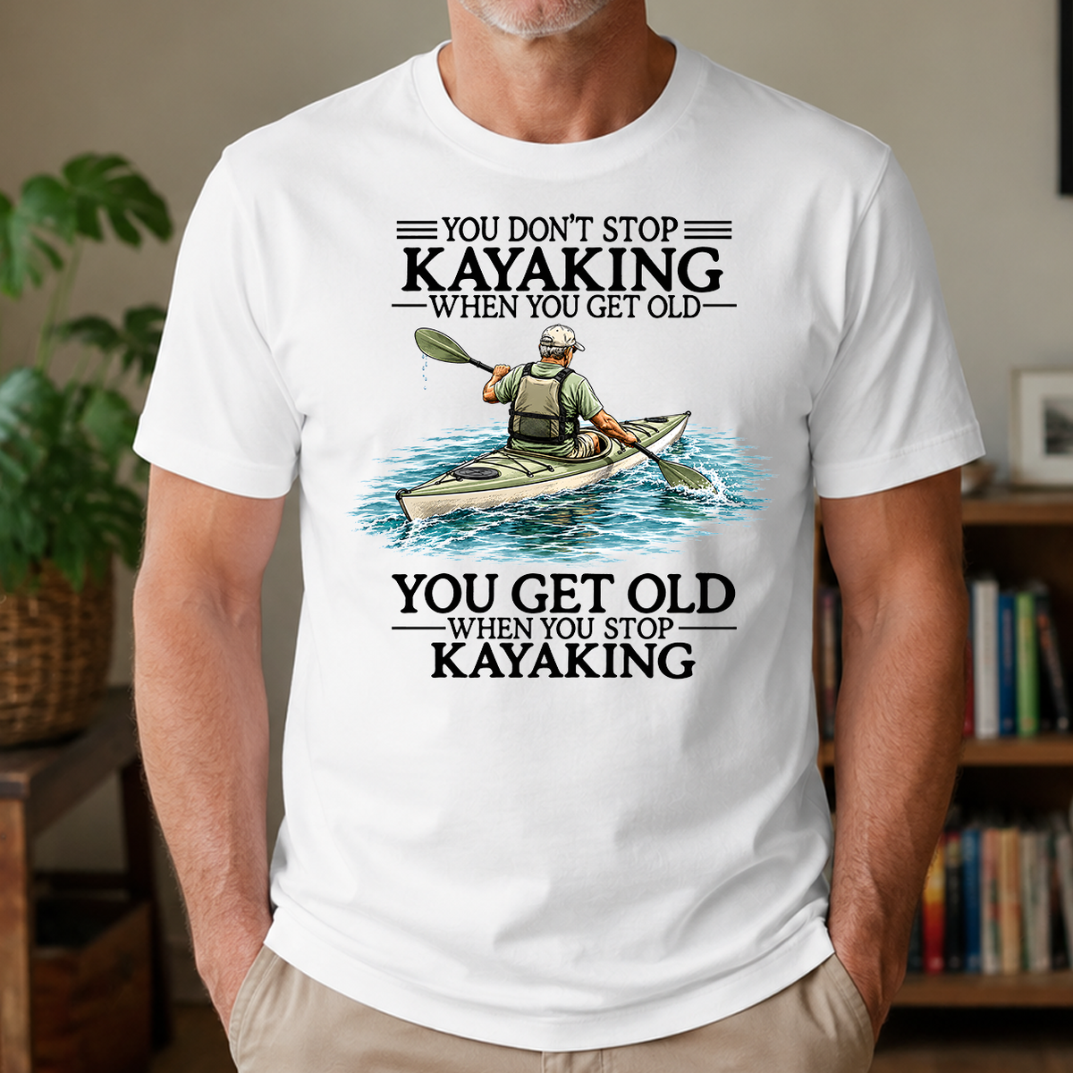 Don't Stop Kayaking - 4-TS2D-White
