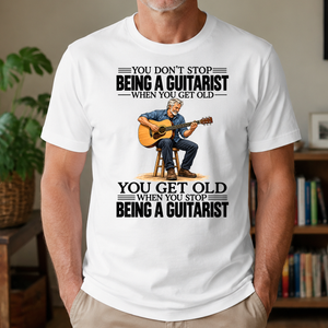 Vintage You Get Old When You Stop Being A Guitarist - 4-TS2D-White