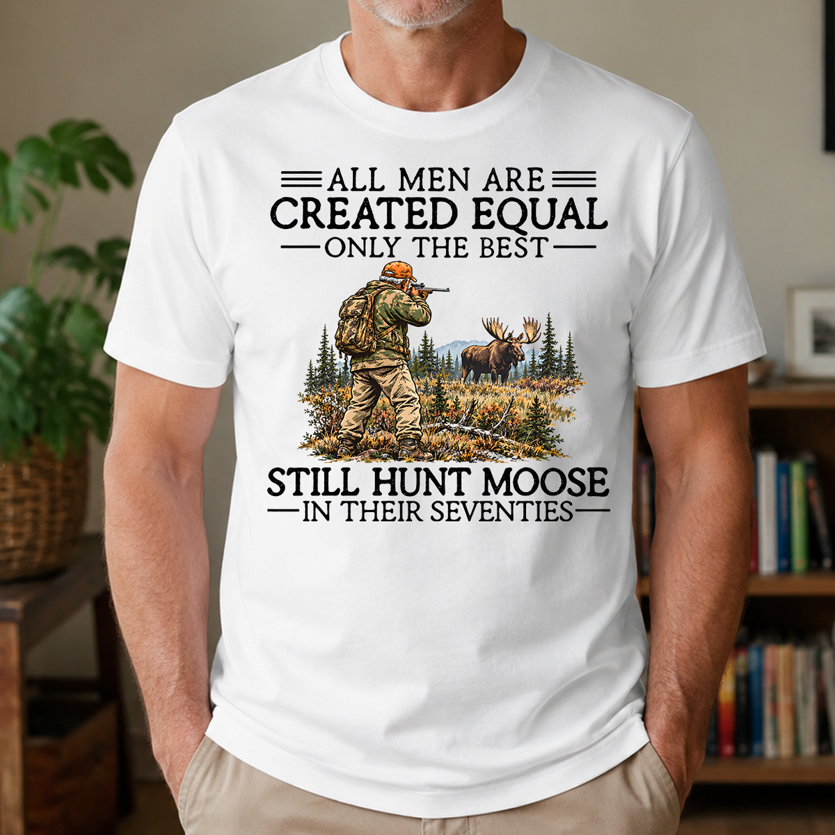 All Men Are Created Equal Moose Hunting 70s - 4-TS2D-White