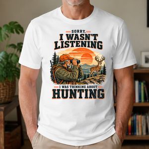 I Was Thinking About Hunting - 4-TS2D-White
