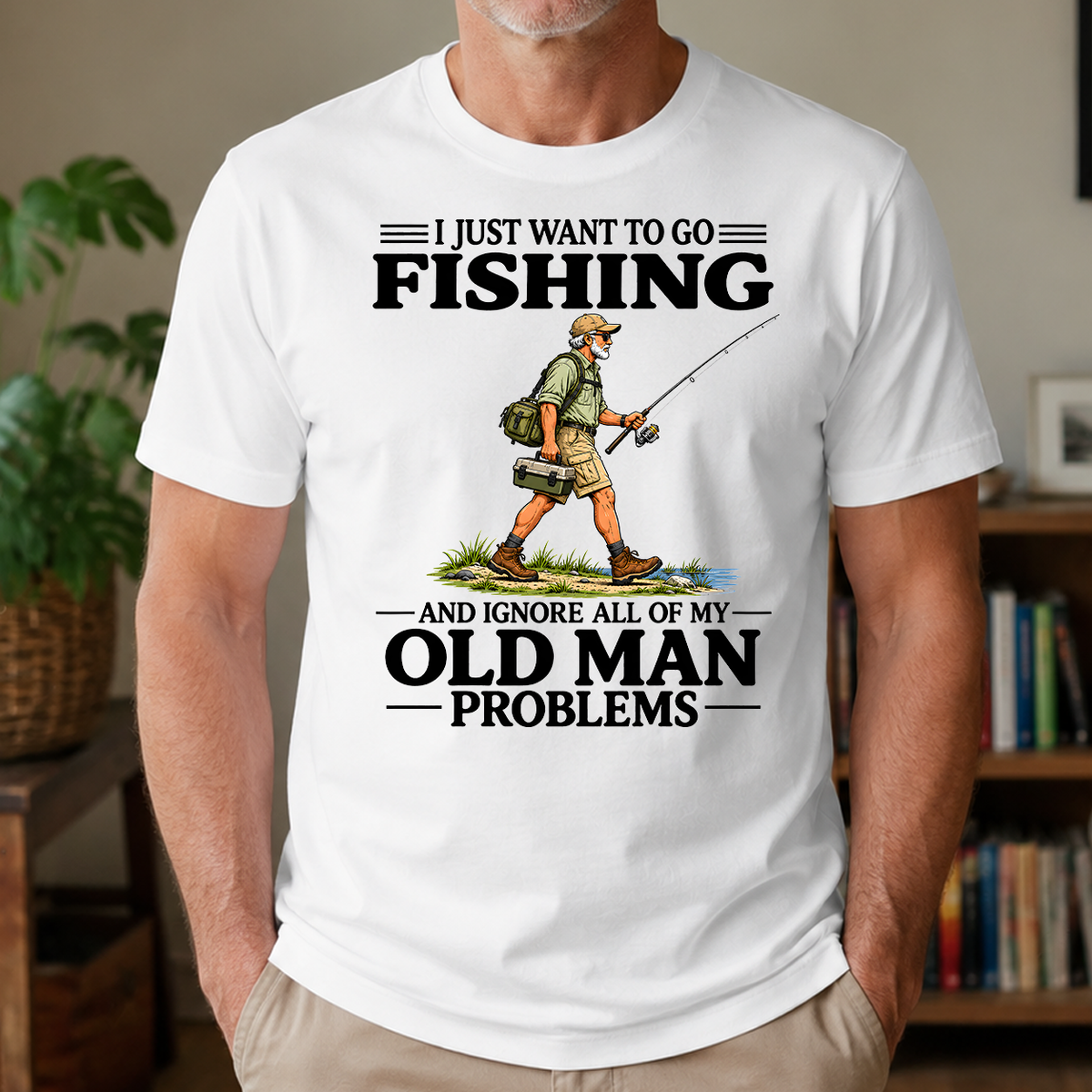 I Just Want To Go Fishing Vintage - 4-TS2D-White