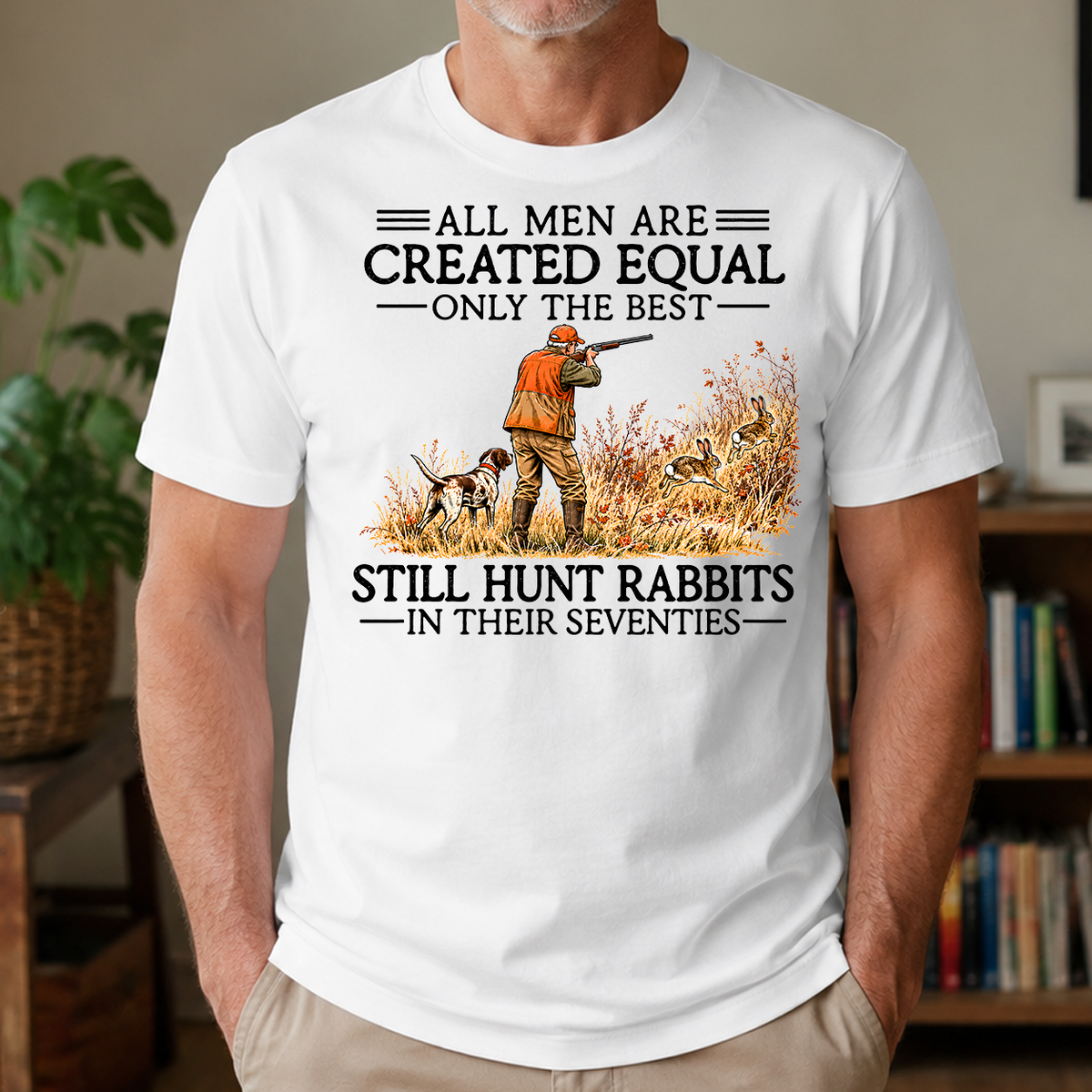 All Men Are Created Equal Rabbits Hunting 70s Vintage - 4-TS2D-White