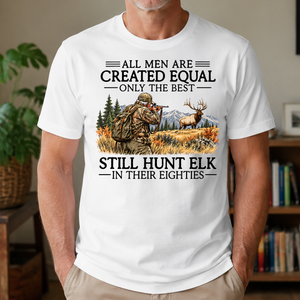 All Men Are Created Equal Elk Hunting 80s - 4-TS2D-White