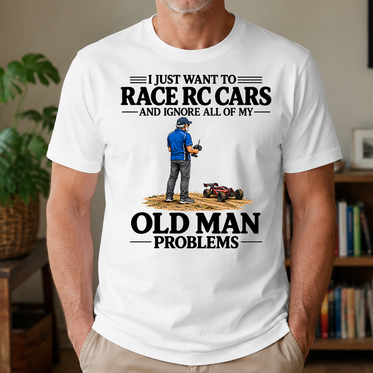I Just Want To Race RC Cars - 4-TS2D-White