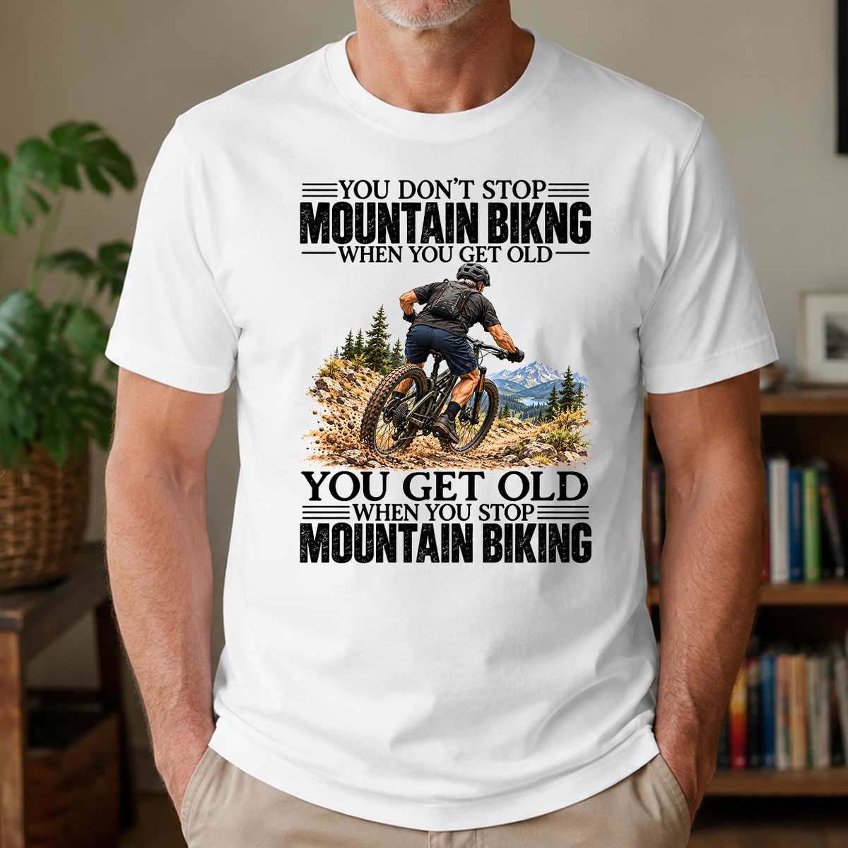 Vintage You Get Old When You Stop Mountain Biking - 4-TS2D-White