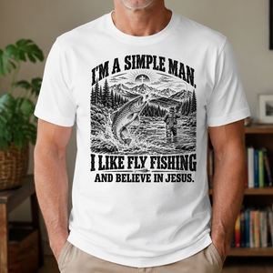 I like Fly Fishing Believe In Jesus - 4-TS2D-White