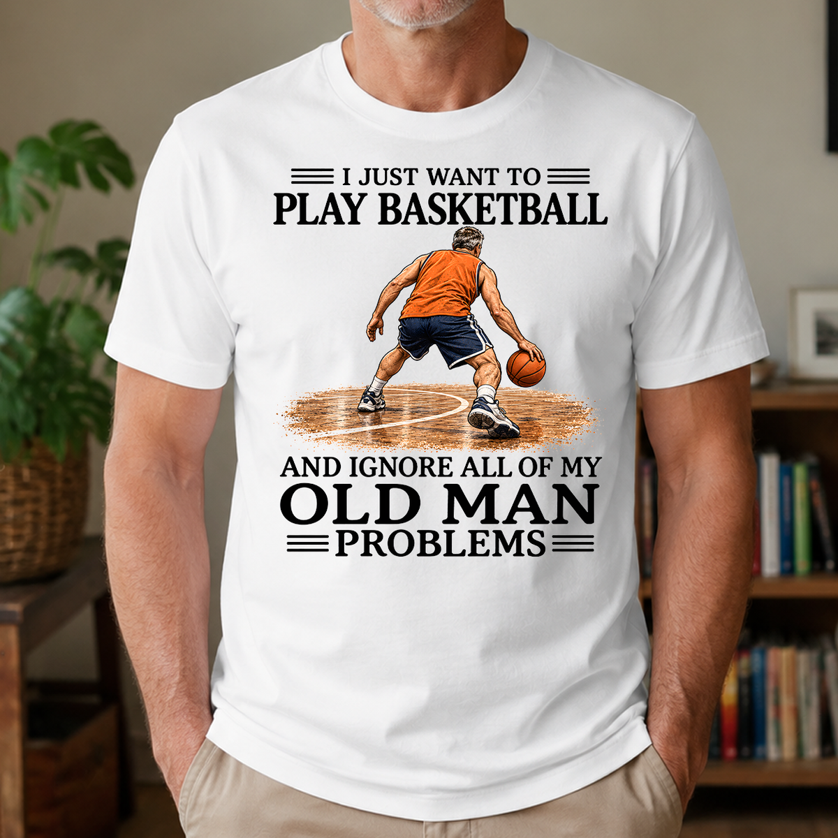 I Just Want To Play Basketball - 4-TS2D-White