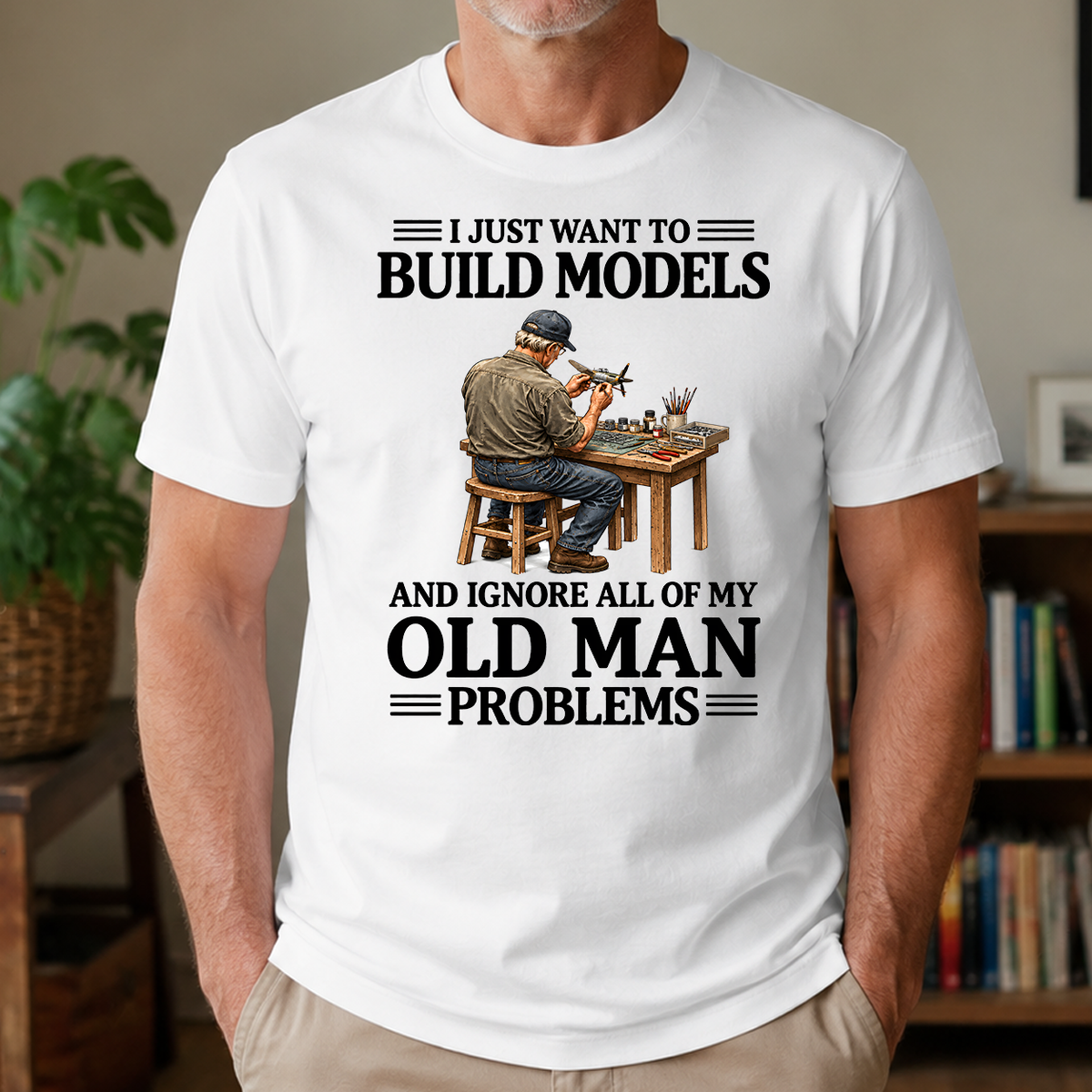 I Just Want To Build Models - 4-TS2D-White