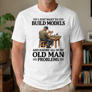 I Just Want To Build Models - 4-TS2D-White