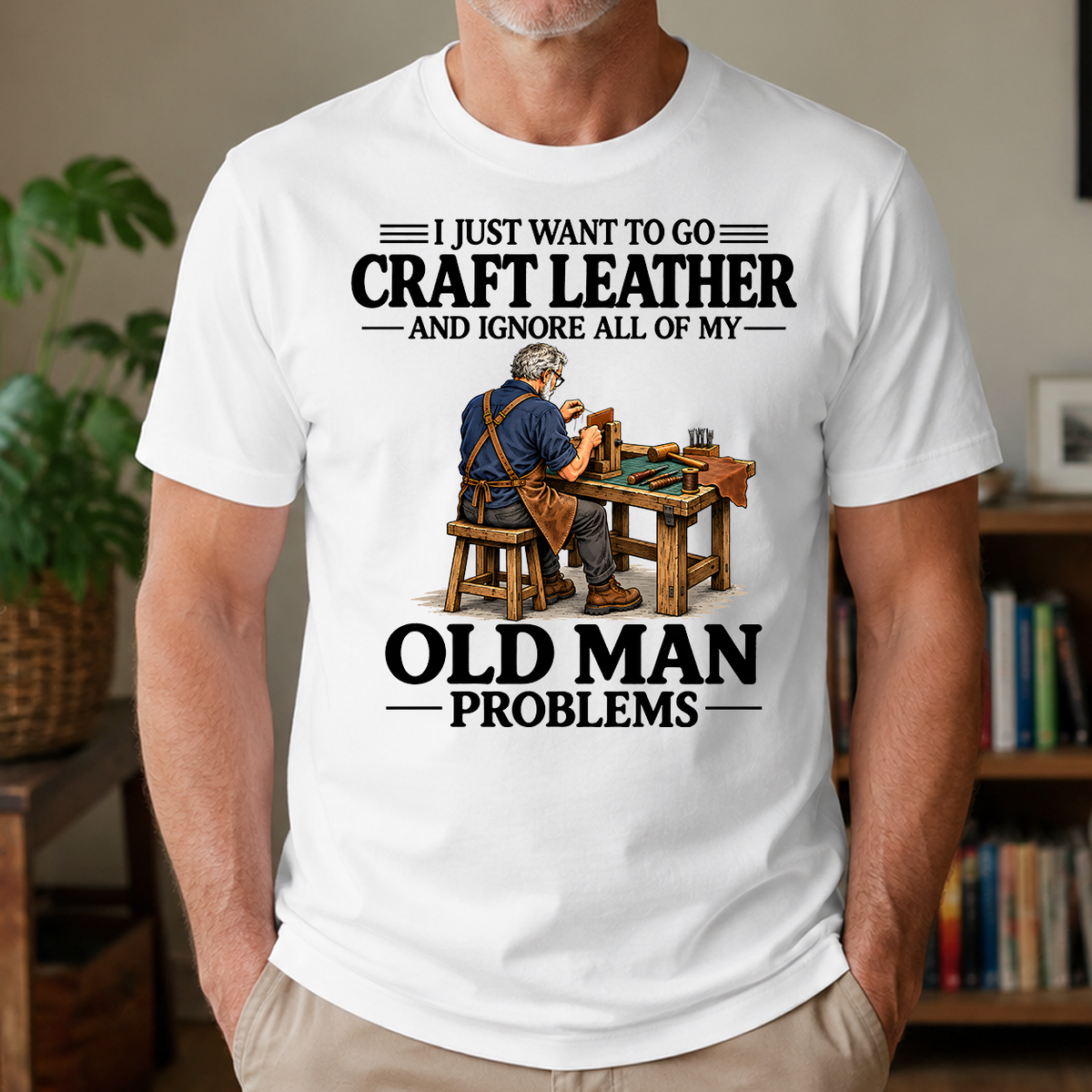 I Just Want To Craft Leather Vintage - 4-TS2D-White