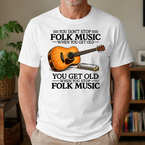 Don't Stop Playing Folk Music Vintage Art - 4-TS2D-White_7-TS2D-White