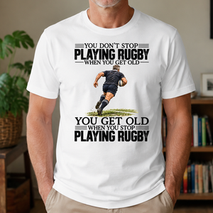 Vintage You Get Old When You Stop Playing Rugby - 4-TS2D-White