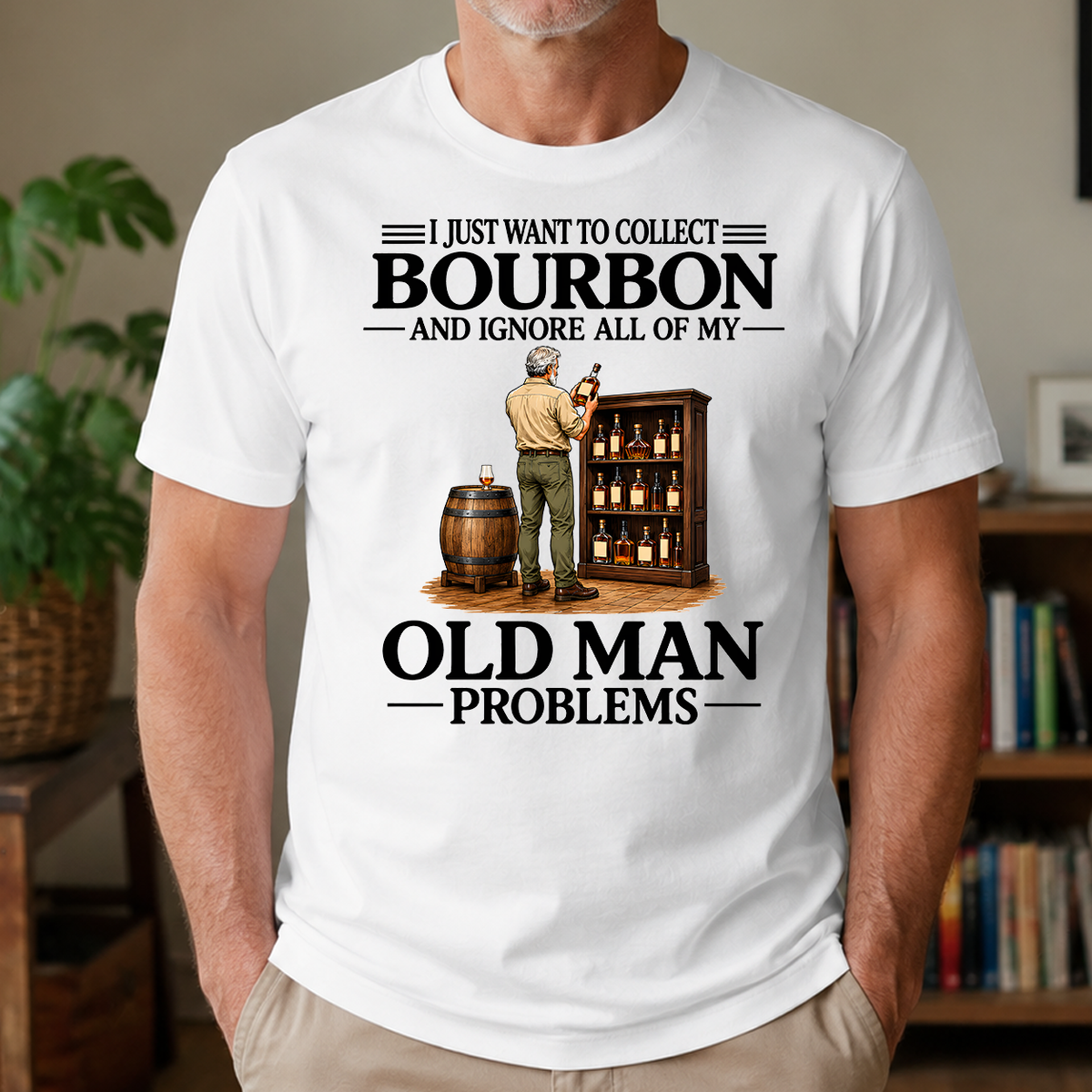 I Just Want To Collect Bourbon - 4-TS2D-White