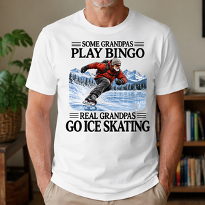 Some Grandpas Play Bingo Real Grandpas Go Ice Skating - 4-TS2D-White