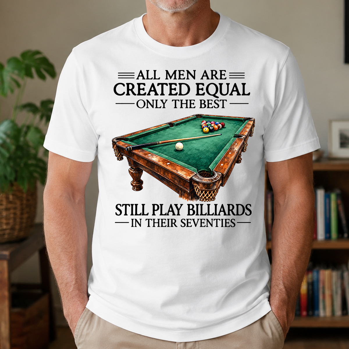 Still Play Billiards In 70s - 4-TS2D-White
