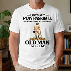 I Just Want To Play Baseball - 4-TS2D-White