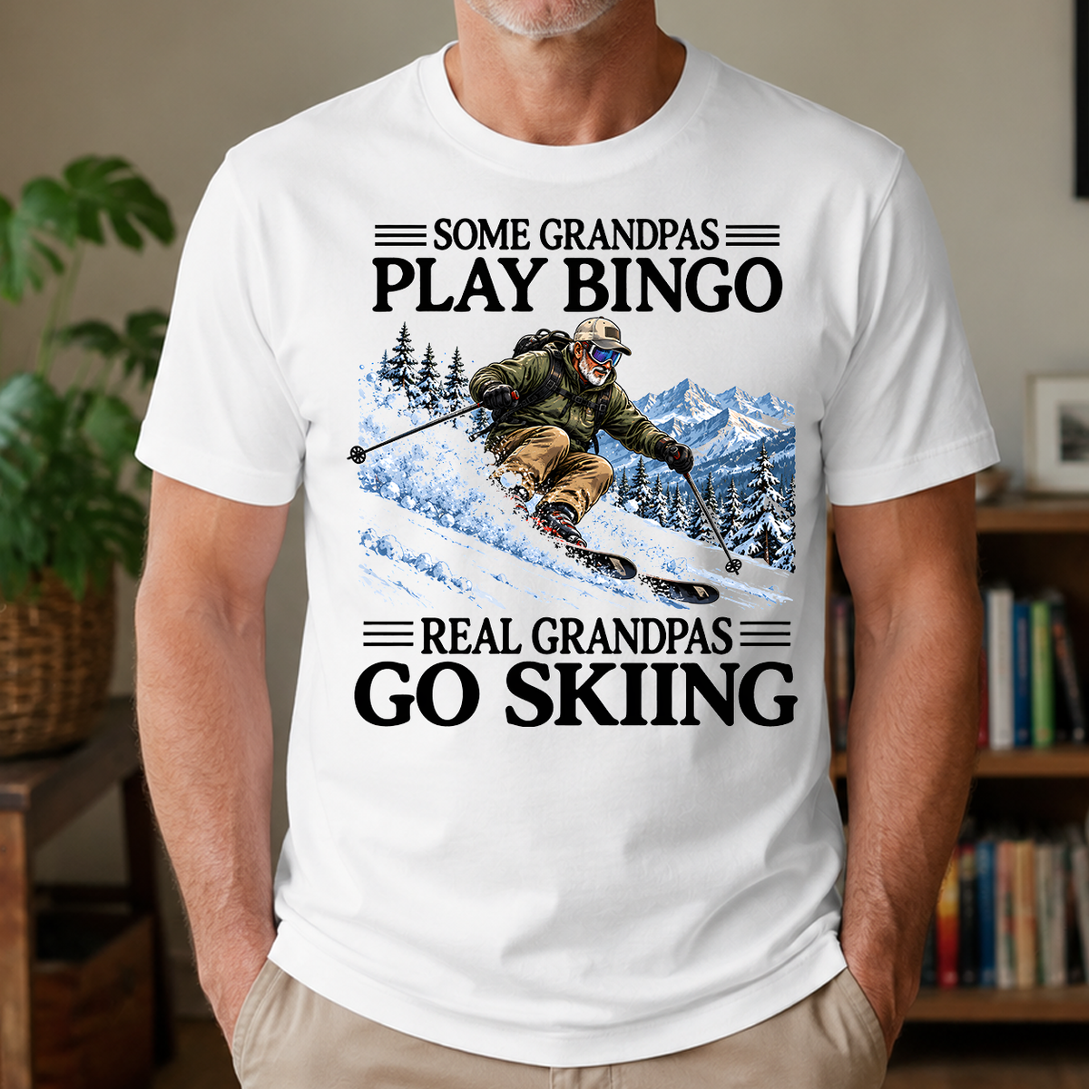 Some Grandpas Play Bingo Real Grandpas Go Skiing - 4-TS2D-White