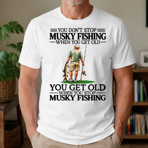 Don't Stop Musky Fishing - 4-TS2D-White