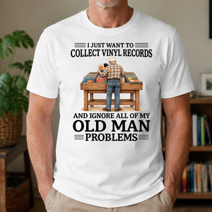 I Just Want To Collect Vinyl Records - 4-TS2D-White