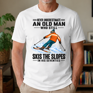 Never Underestimate An Old Man Still Skis The Slopes In His 70s - 4-TS2D-White