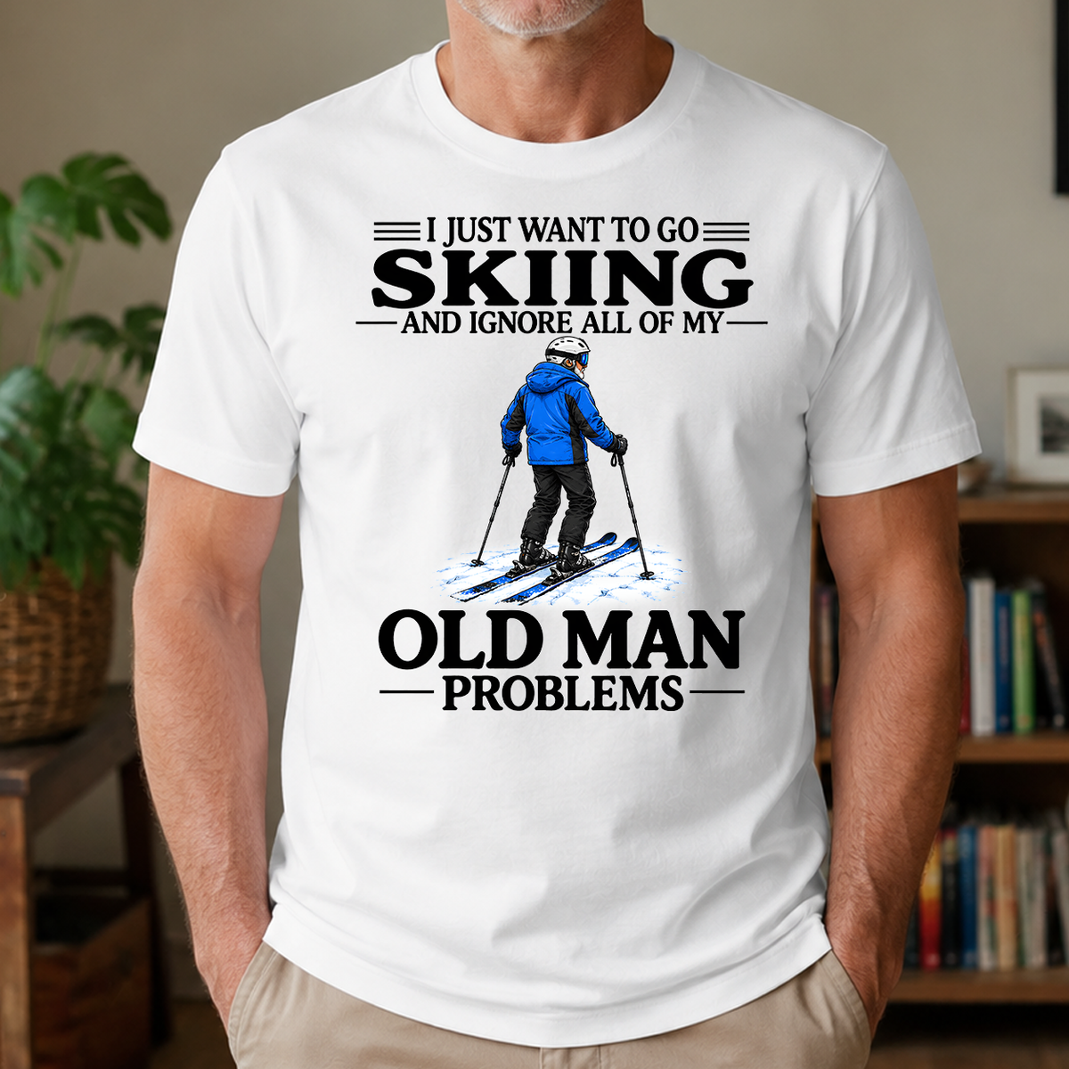 I Just Want To Go Skiing Vintage - 4-TS2D-White