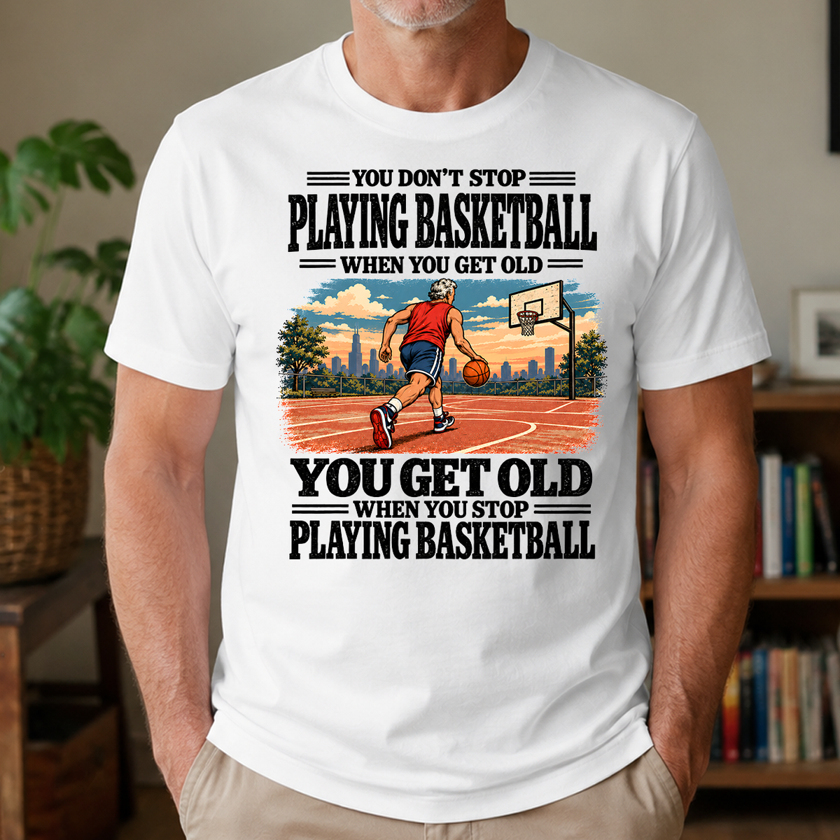 You Get Old When You Stop Playing Basketball - 4-TS2D-White