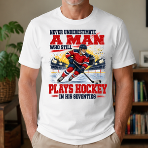 A Man Still Plays Hockey In His 70s - 4-TS2D-White