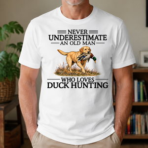Never Underestimate An Old Man Who Loves Duck Hunting Art - 4-TS2D-White