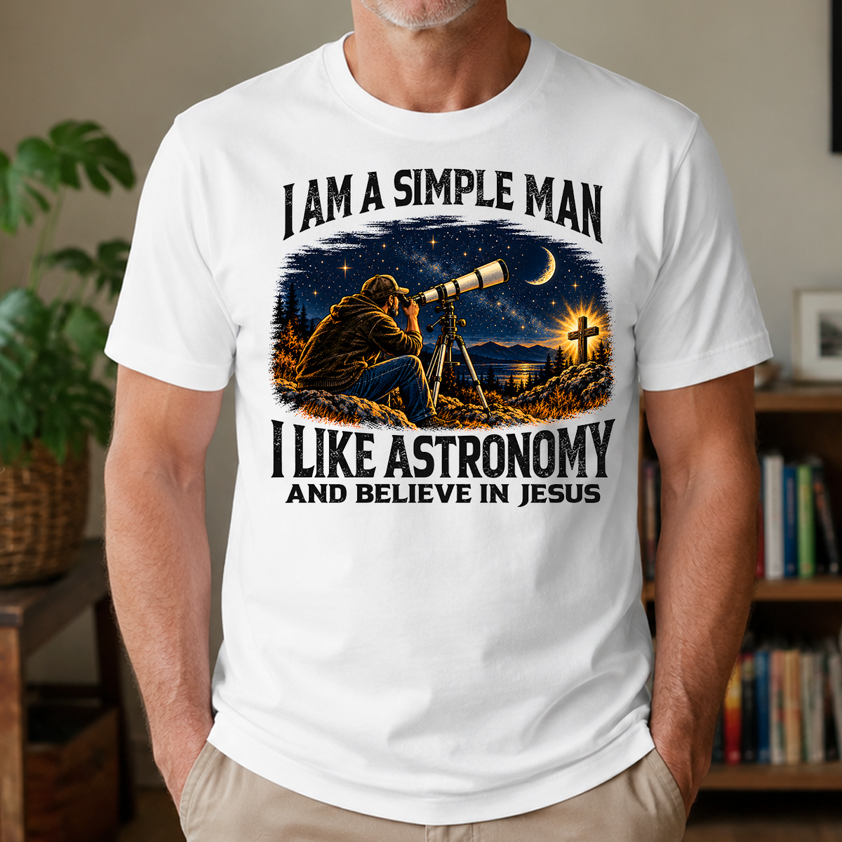 I Am Simple Man I Like Astronomy - 4-TS2D-White