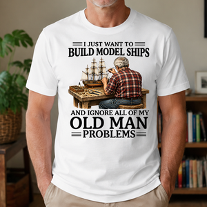 I Just Want To Build Model Ships - 4-TS2D-White