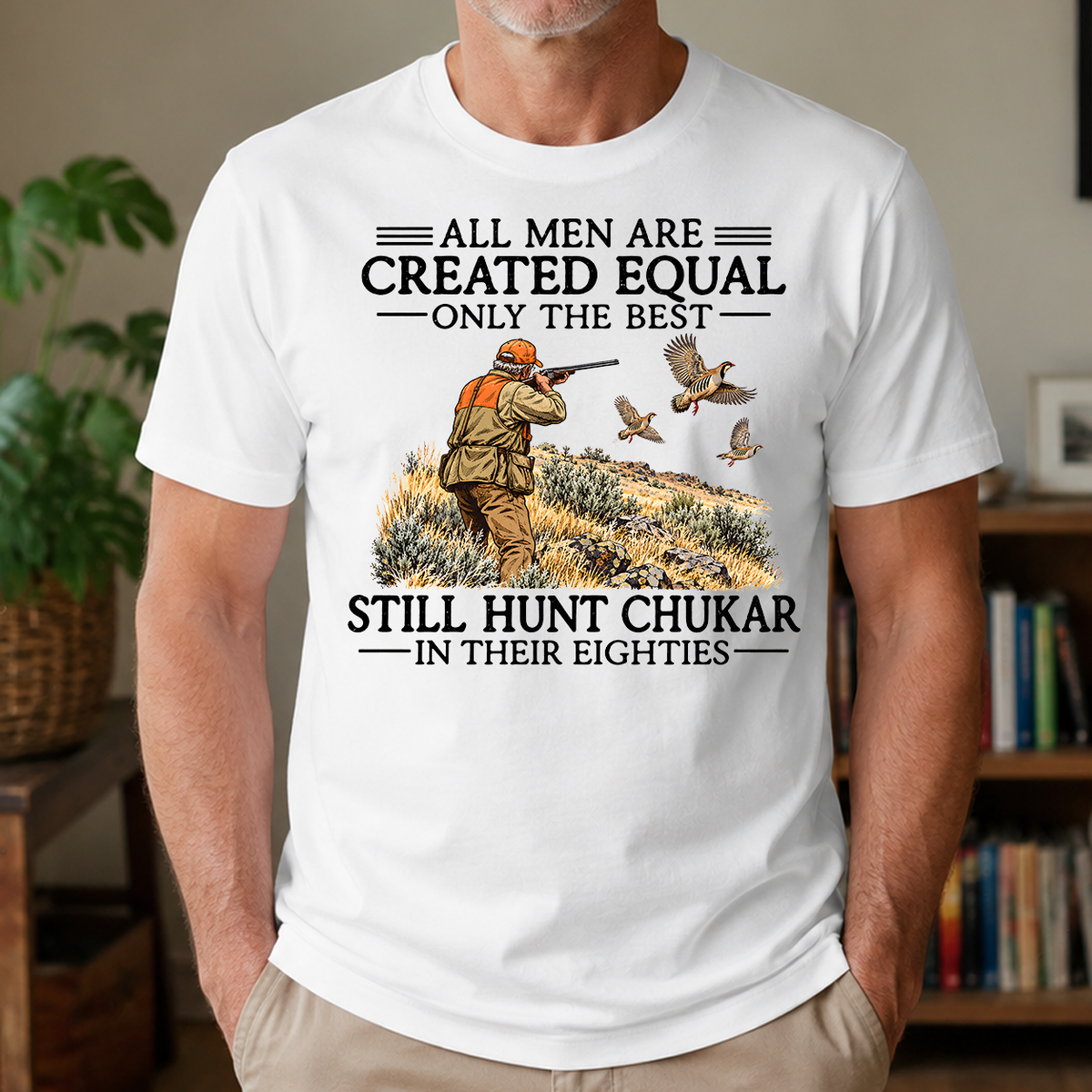 All Men Are Created Equal Chukar Hunting 80s - 4-TS2D-White