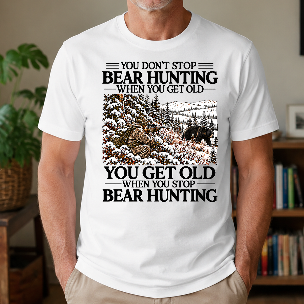 Don't Stop Black Bear Hunting Snow - 4-TS2D-White