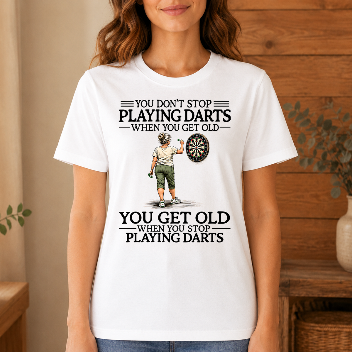 Don't Stop Playing Darts - 4-TS2D-White