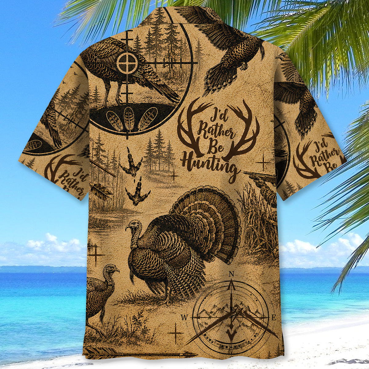 Wild Turkey I'd Rather Be Hunting Hawaiian Shirt
