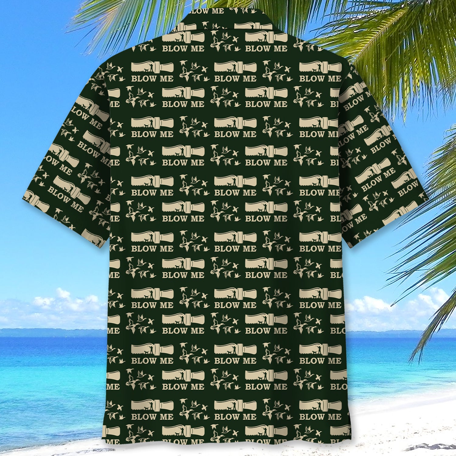 Duck Hunting Blow Me Hawaiian Shirt