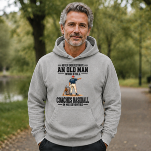 Never Underestimate An Old Man Coaches Baseball In His 70s - 5-HS2D-Ash