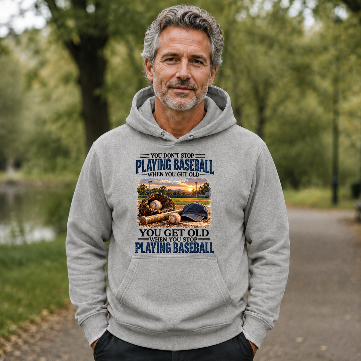 Playing Baseball You Get Old When You Stop - 5-HS2D-Ash