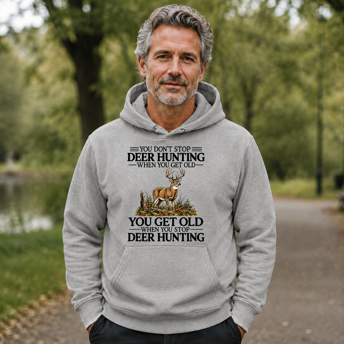 Don't Stop Deer Hunting - 5-HS2D-Ash