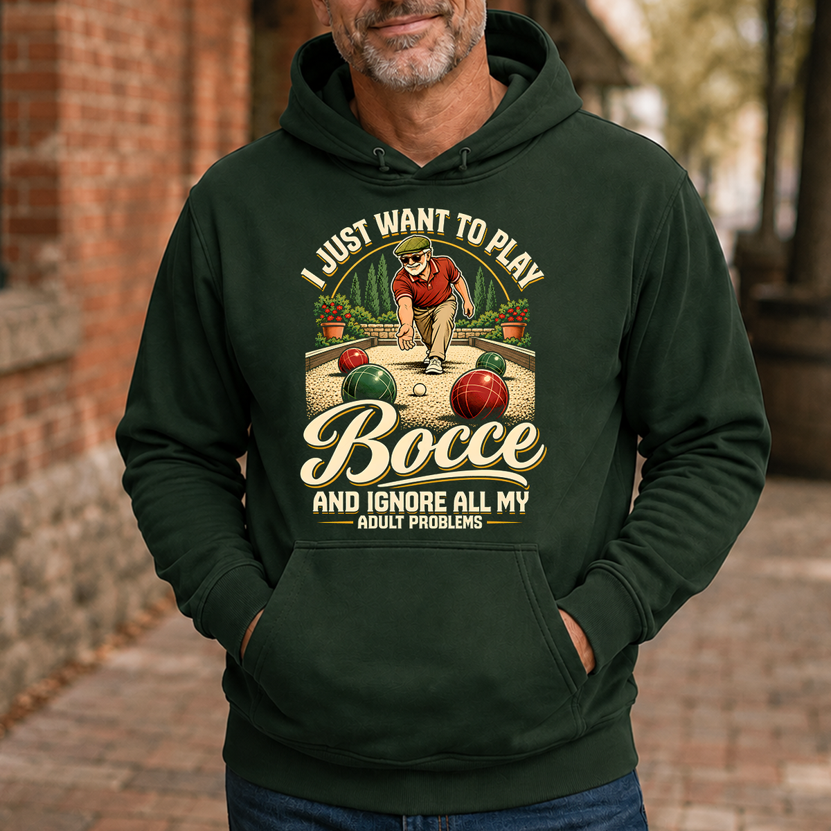 I Just Want To Play Bocce & Ignore All Adult Problems - 5-HS2D-ForestGreen