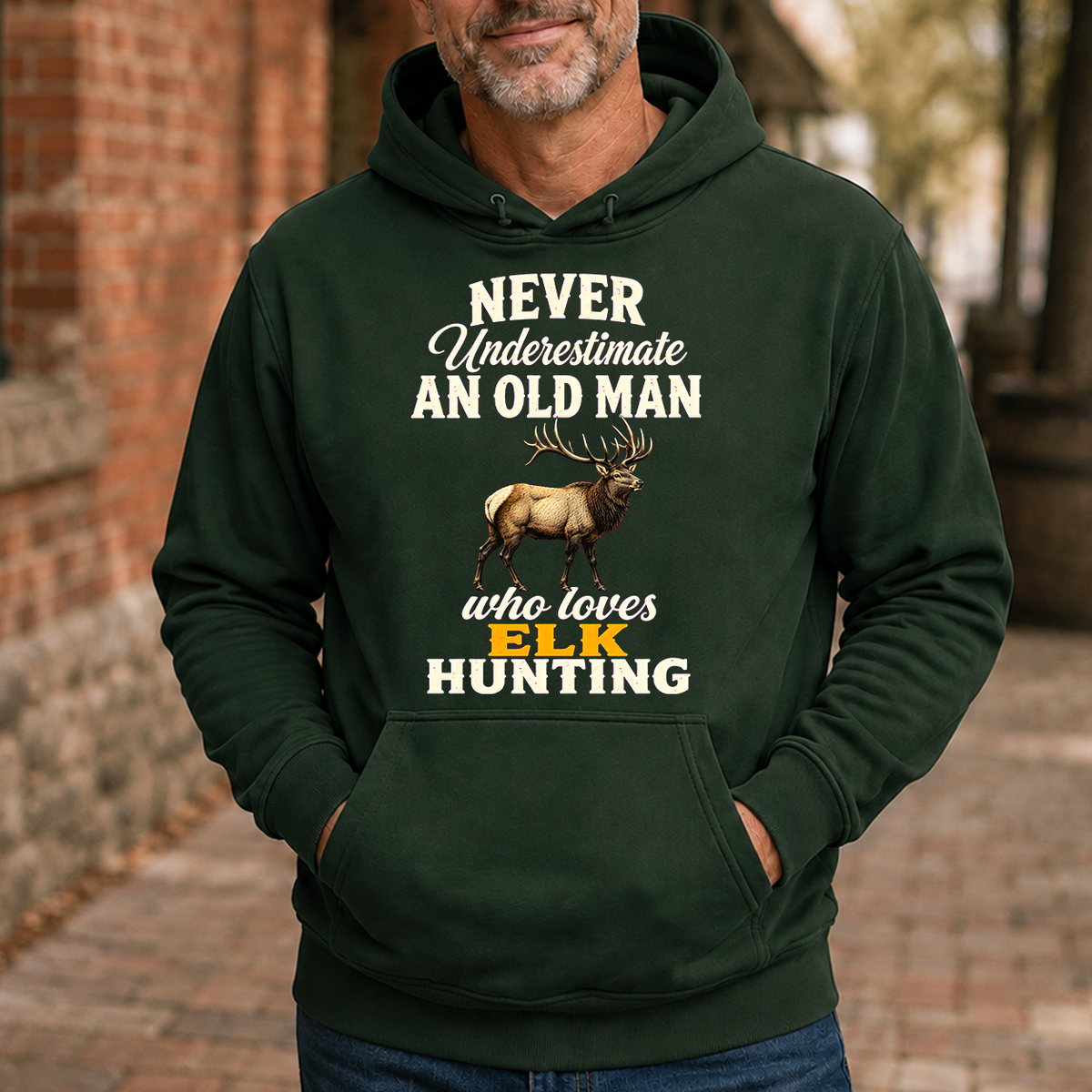 Never Underestimate An Old Man Who Loves Elk Hunting Retro - 5-HS2D-ForestGreen