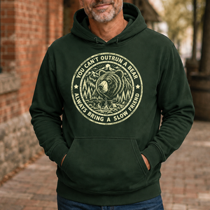 You Can't Outrun A Bear Always Bring A Slow Friend - 5-HS2D-ForestGreen