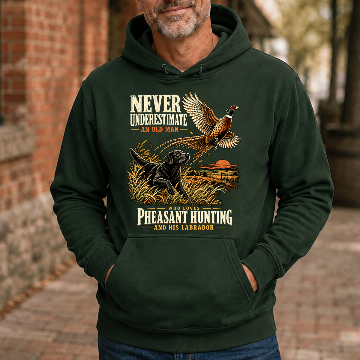 Never Underestimate An Old Man Loves Pheasant Hunting And His Labrador - 5-HS2D-ForestGreen