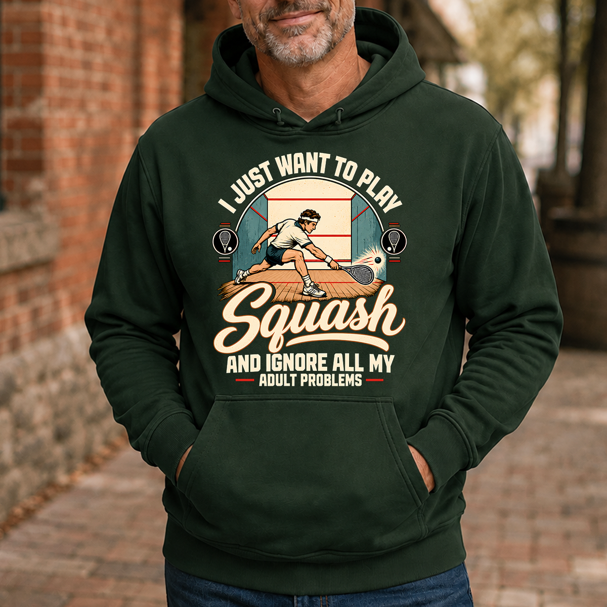 I Just Want To Play Squash & Ignore All Adult Problems - 5-HS2D-ForestGreen