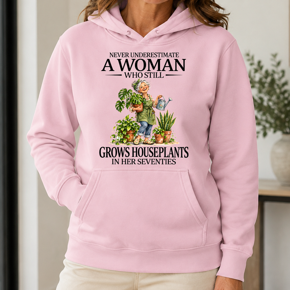 Funny A Woman Still Grows Houseplants In Her Seventies - 5-HS2D-LightPink